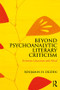 Beyond Psychoanalytic Literary Criticism (Between Literature and Mind) - 9780815377283 by Benjamin H. Ogden, 9780815377283