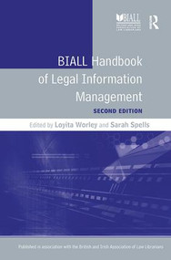 BIALL Handbook of Legal Information Management - 9780815346906 by Loyita Worley, Sarah Spells, 9780815346906