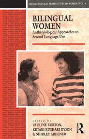 Bilingual Women (Anthropological Approaches to Second Language Use) - 9780854968640 by Shirley Ardener, Pauline Burton, Ketaki Kushari Dyson, 9780854968640