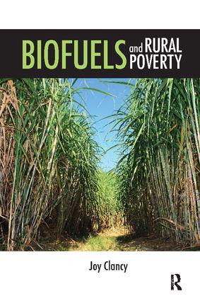 Biofuels and Rural Poverty - 9781138107946 by Joy Clancy, 9781138107946