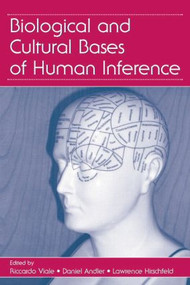 Biological and Cultural Bases of Human Inference - 9781138004177 by Riccardo Viale, Daniel Andler, Lawrence A. Hirschfeld, 9781138004177