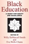 Black Education (A Quest for Equity and Excellence) - 9780887387814 by Willy DeMarcell Smith, 9780887387814