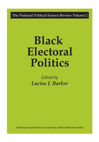 Black Electoral Politics (Participation, Performance, Promise) - 9780887388217 by Lucius J. Barker, 9780887388217