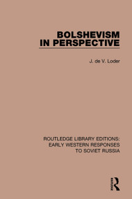 Bolshevism in Perspective - 9781138070349 by J. de V. Loder, 9781138070349