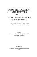 Book Production and Letters in the Western European Renaissance (Essays in Honour of Conor Fahy) by Anna-Laura Lepschy, 9780947623043