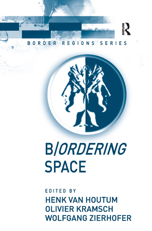 B/ordering Space - 9781138258792 by Henk van Houtum, Olivier Kramsch, 9781138258792