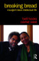 Breaking Bread (Insurgent Black Intellectual Life) - 9781138218765 by bell hooks, Cornel West, 9781138218765