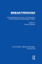 Breakthrough (RLE Edu M) (Autobiographical Accounts of the Education of Some Socially Disadvantaged Children) - 9781138008335 by Ronald Goldman, 9781138008335