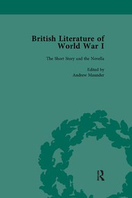 British Literature of World War I, Volume 1 - 9781138113145 by Andrew Maunder, Angela K Smith, Jane Potter, Trudi Tate, 9781138113145
