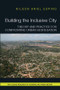 Building the Inclusive City (Theory and Practice for Confronting Urban Segregation) by Nilson Ariel Espino, 9781138088665