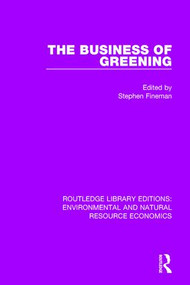 The Business of Greening - 9781138081277 by Stephen Fineman, 9781138081277