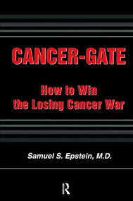 Cancer-gate (How to Win the Losing Cancer War) - 9780895033543 by Samuel Epstein, 9780895033543