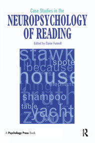 Case Studies in Neuropsychology of Reading by Elaine Funnell, 9780863775598
