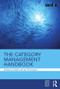 The Category Management Handbook - 9780815375517 by Andrea Cordell, Ian Thompson, 9780815375517