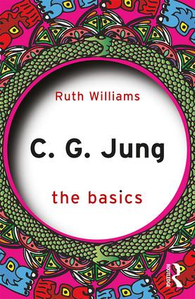 C. G. Jung (The Basics) - 9781138195448 by Ruth Williams, 9781138195448