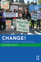 CHANGE! A Student Guide to Social Action by Scott Myers-Lipton, 9781138297296