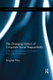 The Changing Nature of Corporate Social Responsibility (CSR and Development - The Case of Mauritius) - 9781138281639 by Renginee Pillay, 9781138281639