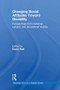 Changing Social Attitudes Toward Disability (Perspectives from historical, cultural, and educational studies) by David Bolt, 9781138216051