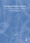 Changing Welfare Services (Case Studies of Local Welfare Reform Programs) - 9780789023148 by Michael J Austin, Marvin D Feit, 9780789023148