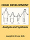 Child Development (Analysis And Synthesis) - 9780876308349 by Joseph di Leo, 9780876308349