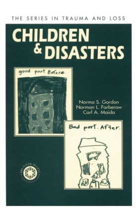 Children and Disasters - 9781138005105 by Norma Gordon, Norman L. Farberow, Carl A. Maida, 9781138005105