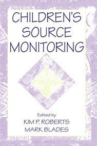 Children's Source Monitoring - 9781138012622 by Kim P. Roberts, Mark Blades, 9781138012622