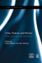 Cities, Diversity and Ethnicity (Politics, Governance and Participation) by Martin Bulmer, John Solomos, 9781138099104