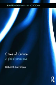 Cities of Culture (A Global Perspective) - 9781138083752 by Deborah Stevenson, 9781138083752