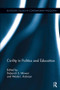 Civility in Politics and Education - 9781138098787 by Deborah Mower, Wade L. Robison, 9781138098787