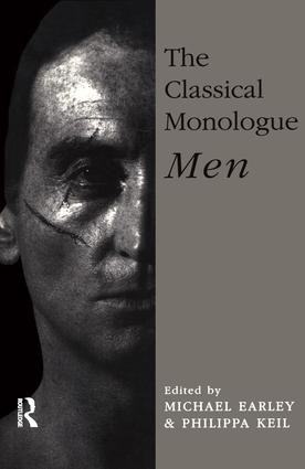 The Classical Monologue (M) (Men) by Michael Earley, Philippa Keil, 9780878300327