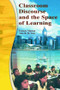 Classroom Discourse and the Space of Learning - 9780805840094 by Ference Marton, Amy B.M. Tsui, Pakey P.M. Chik, Po Yuk Ko, Mun Ling Lo, 9780805840094