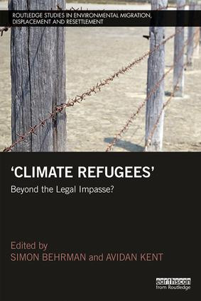 Climate Refugees (Beyond the Legal Impasse?) - 9781138088825 by Simon Behrman, Avidan Kent, 9781138088825