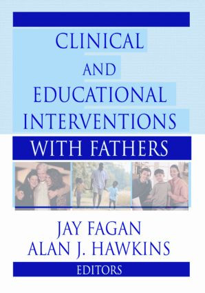 Clinical and Educational Interventions with Fathers - 9780789012388 by Jay Fagan, Alan Hawkins, 9780789012388