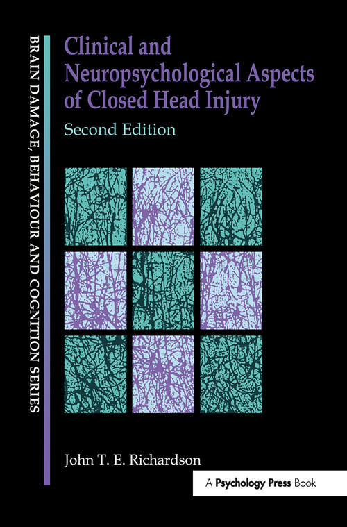 Clinical and Neuropsychological Aspects of Closed Head Injury - 9780863777523 by Dr J Richardson, 9780863777523