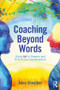 Coaching Beyond Words (Using Art to Deepen and Enrich Our Conversations) - 9780815348740 by Anna Sheather, 9780815348740