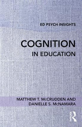 Cognition in Education - 9781138229532 by Matthew T. McCrudden, Danielle S. McNamara, 9781138229532