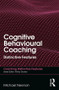 Cognitive Behavioural Coaching (Distinctive Features) - 9780815393436 by Michael Neenan, 9780815393436