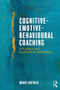 Cognitive-Emotive-Behavioural Coaching (A Flexible and Pluralistic Approach) - 9781138039285 by Windy Dryden, 9781138039285