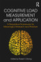 Cognitive Load Measurement and Application (A Theoretical Framework for Meaningful Research and Practice) - 9781138238978 by Robert Z. Zheng, 9781138238978