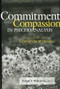 Commitment and Compassion in Psychoanalysis (Selected Papers of Edward M. Weinshel) - 9781138005730 by Robert S. Wallerstein, 9781138005730