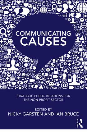 Communicating Causes (Strategic public relations for the non-profit sector) - 9780815394013 by Nicky Garsten, Ian Bruce, 9780815394013