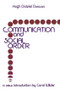 Communication and Social Order - 9780878559718 by Hugh Dalziel Duncan, 9780878559718