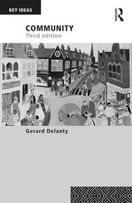 Community (3rd edition) - 9781138068148 by Gerard Delanty, 9781138068148