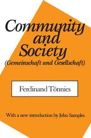 Community and Society - 9780887387500 by Ferdinand Tonnies, C.P. Loomis, 9780887387500