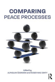 Comparing Peace Processes - 9781138218970 by Alpaslan Özerdem, Roger Mac Ginty, 9781138218970