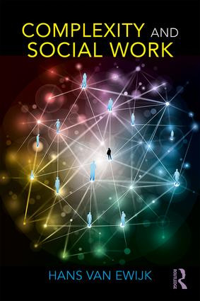 Complexity and Social Work - 9781138089334 by Hans Van Ewijk, 9781138089334