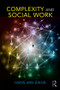 Complexity and Social Work - 9781138089334 by Hans Van Ewijk, 9781138089334