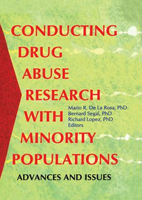 Conducting Drug Abuse Research with Minority Populations (Advances and Issues) - 9781138002364 by Bernard Segal, 9781138002364