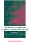 Conflicting Paradigms in Adult Literacy Education (In Quest of a U.S. Democratic Politics of Literacy) - 9780805846249 by George Demetrion, 9780805846249