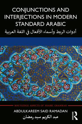 Conjunctions and Interjections in Modern Standard Arabic - 9781138296046 by Abdulkareem Said Ramadan, 9781138296046